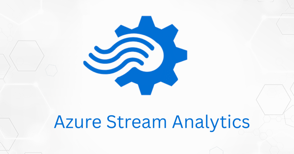Azure Stream Analytics