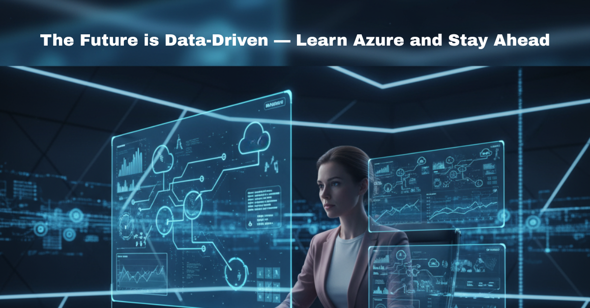 Learn Azure Data Engineering Online — Build a Future-Ready Career